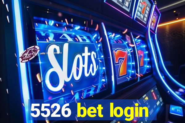 5526 bet login